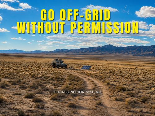 RV Friendly, No Rules Homestead : Deeth : Elko County : Nevada